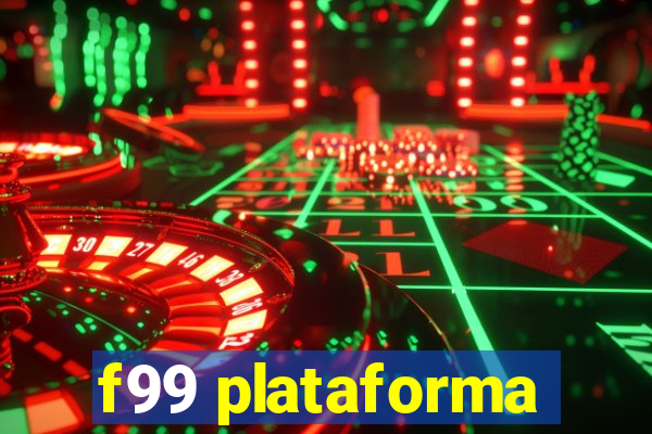 f99 plataforma